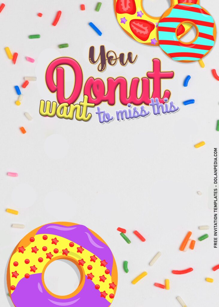 7+ Girls Donut Want To Miss This Party Invitation Templates For All Ages with colorful sprinkles
